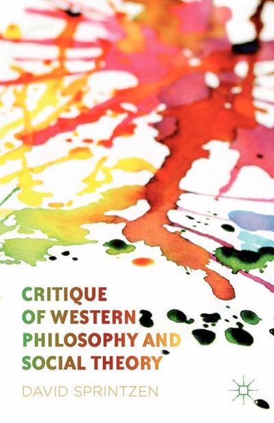 Critique of Western Philosophy and Social Theory