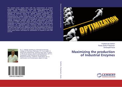 Maximizing the production of Industrial Enzymes