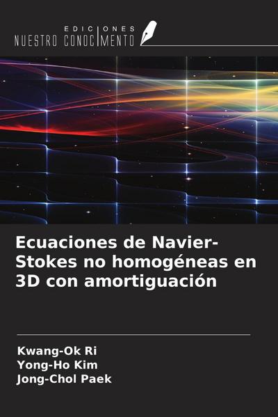 Ecuaciones de Navier-Stokes no homogéneas en 3D con amortiguación