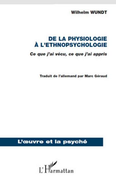 De la physiologie à l’ethnopsychologie