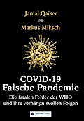 Covid-19: Falsche Pandemie