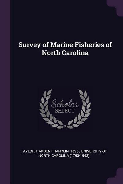 Survey of Marine Fisheries of North Carolina