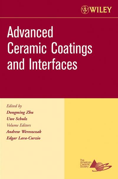 Advanced Ceramic Coatings and Interfaces, Volume 27, Issue 3