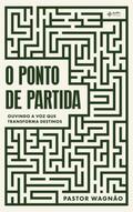 O ponto de partida