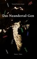 Das Neandertal-Gen