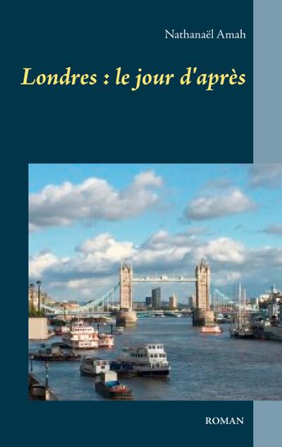 Londres : le jour d’après