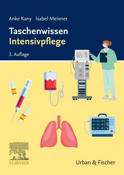 Taschenwissen Intensivpflege