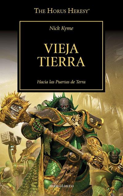 The Horus Heresy 47 : Vieja Tierra