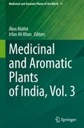Medicinal and Aromatic Plants of India, Vol. 3