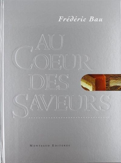 Au coeur des saveurs