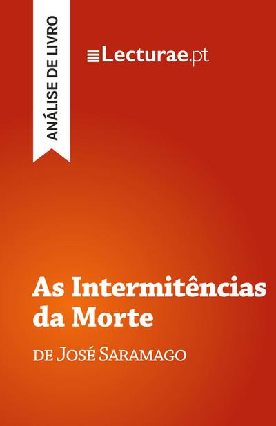 As Intermitências da Morte - José Saramago (análise de livro)