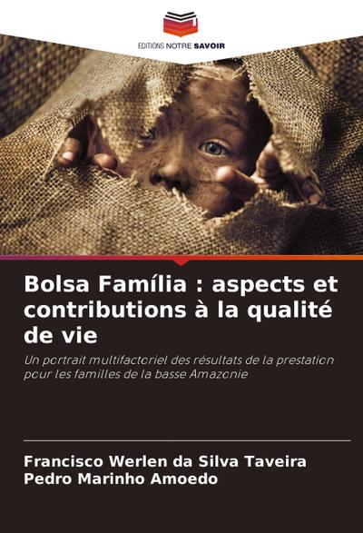 Bolsa Família : aspects et contributions à la qualité de vie
