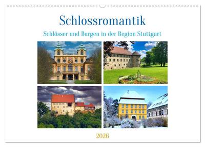 Schlossromantik (Wandkalender 2026 DIN A2 quer), CALVENDO Monatskalender