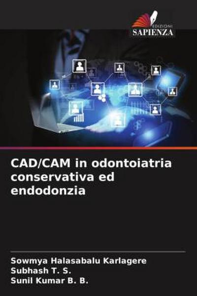 CAD/CAM in odontoiatria conservativa ed endodonzia