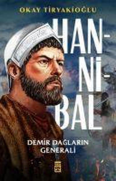 Hannibal - Demir Daglarin Generali