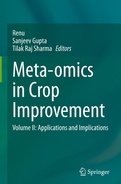 Meta-omics in Crop Improvement