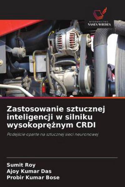 Zastosowanie sztucznej inteligencji w silniku wysokopr¿¿nym CRDI