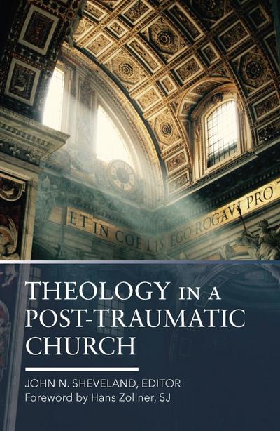 Theology in a Post-Traumatic Church