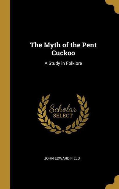 The Myth of the Pent Cuckoo