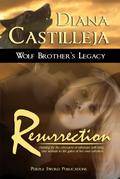 Wolf Brother’s Legacy: Resurrection