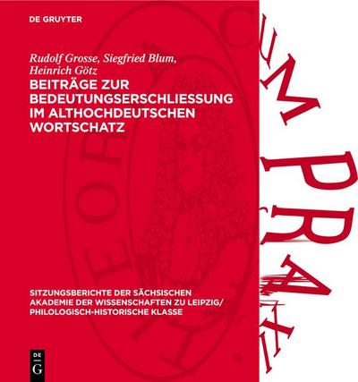 Beiträge zur Bedeutungserschliessung im althochdeutschen Wortschatz
