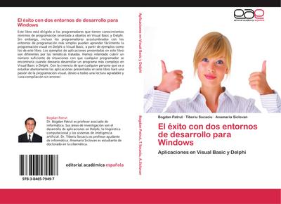 El exito con dos entornos de desarrollo para Windows
