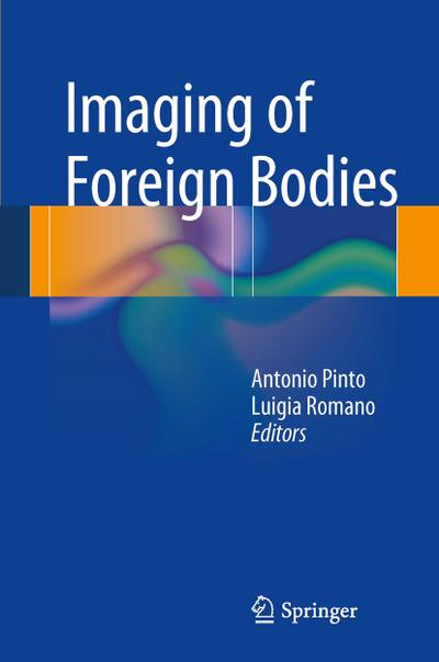 Imaging of Foreign Bodies