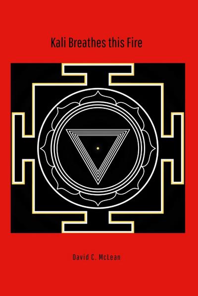 Kali breathes this fire