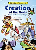 Creation of the Gods: Forces of Darkness and Light (Compact Classic)