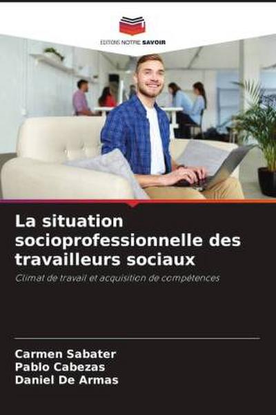 La situation socioprofessionnelle des travailleurs sociaux