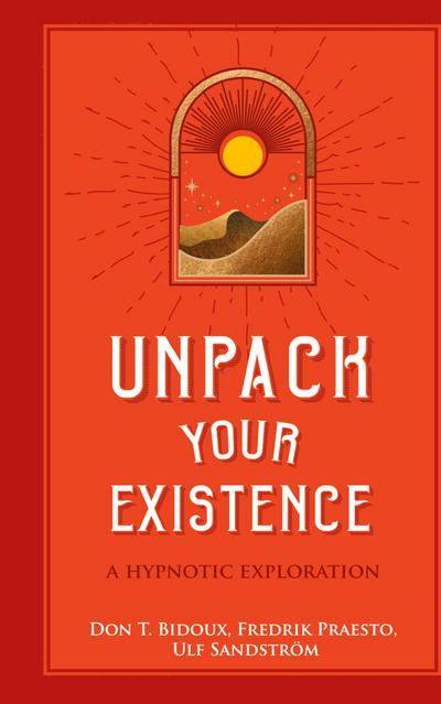 Unpack Your Existence