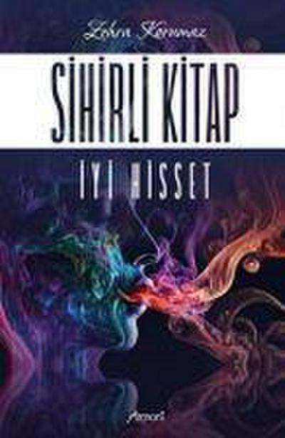 Sihirli Kitap - Iyi Hisset