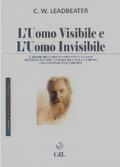 L’Uomo Visibile e l’Uomo Invisibile