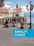 Moon Amalfi Coast: With Capri, Naples & Pompeii (Travel Guide)