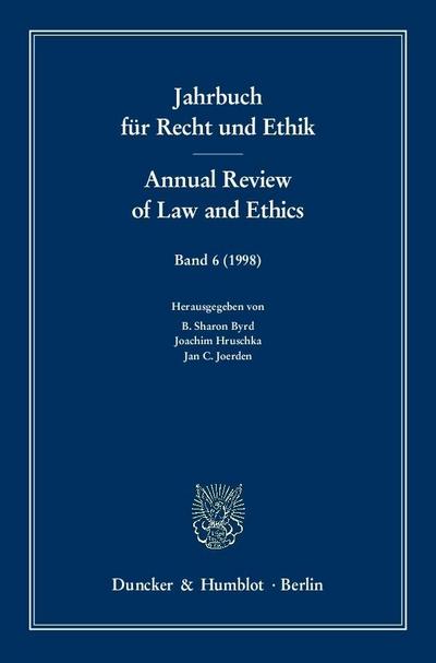 Jahrbuch für Recht und Ethik - Annual Review of Law and Ethics.