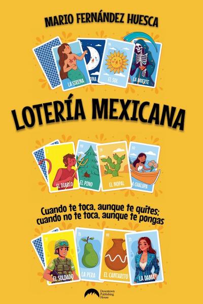 Huesca, M: Lotería Mexicana