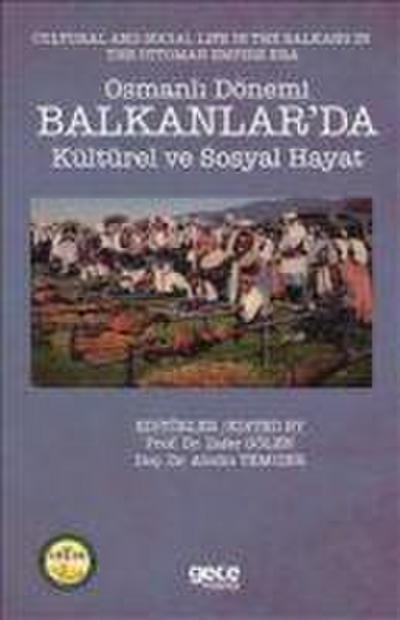 Osmanli Dönemi Balkanlarda Kültürel ve Sosyal