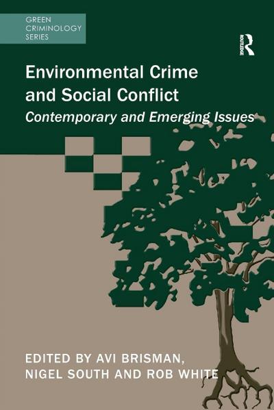 Environmental Crime and Social Conflict