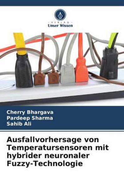 Ausfallvorhersage von Temperatursensoren mit hybrider neuronaler Fuzzy-Technologie