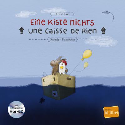 Eine Kiste Nichts: Kinderbuch Deutsch-Französisch: Kinderbuch Deutsch-Französisch mit Audio-CD
