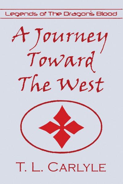 A Journey Toward The West