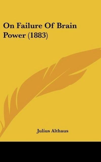 On Failure Of Brain Power (1883)