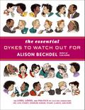 Essential Dykes to Watch Out For