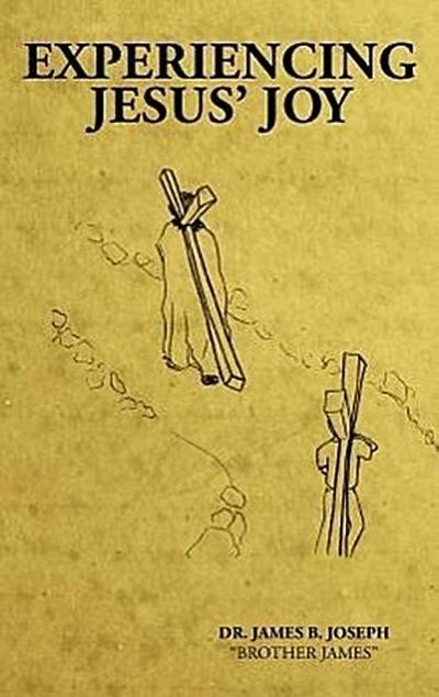 Experiencing Jesus’ Joy
