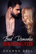 Bad Romance – Der Beschützer