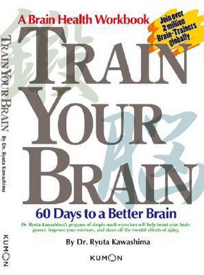 Kawashima, R: Train Your Brain