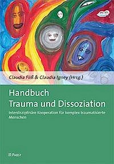 Handbuch Trauma und Dissoziation