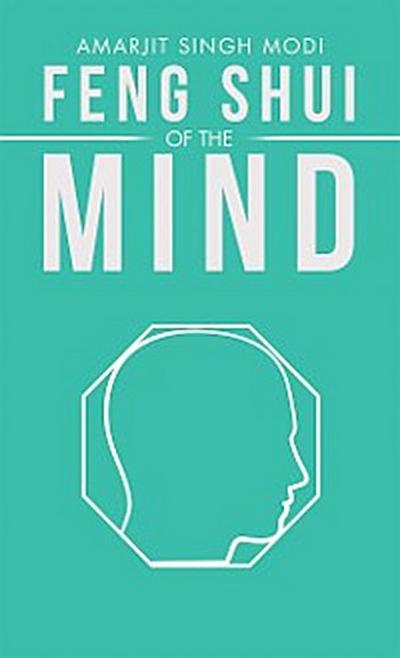 Feng Shui of the Mind