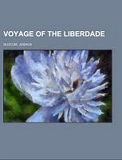 Slocum, J: Voyage of the Liberdade