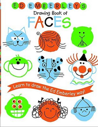 Ed Emberley’s Drawing Book of Faces